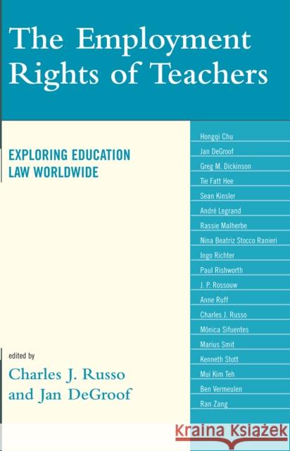 The Employment Rights of Teachers: Exploring Education Law Worldwide Russo, Charles J. 9781578869350 Rowman & Littlefield Publishers