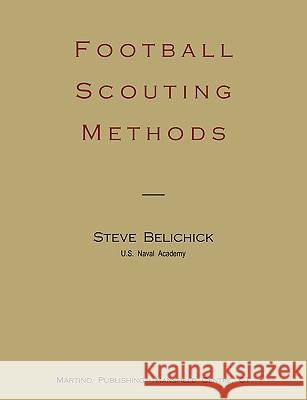 Football scouting methods Belichick, Steve 9781578987061 Martino Fine Books