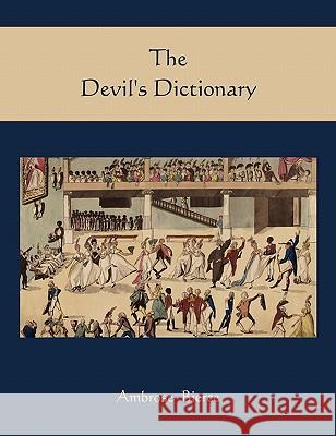 The Devil's Dictionary Ambrose Bierce 9781578989836 Martino Fine Books