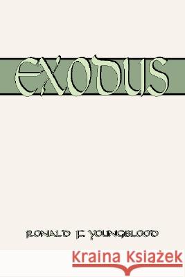 Exodus Ronald F. Youngblood 9781579103309 Wipf & Stock Publishers