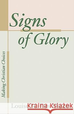 Signs of Glory Louise Des Marais 9781579104436