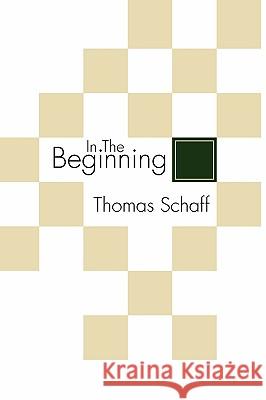 In the Beginning Thomas Schaff 9781579109813 Resource Publications (OR)