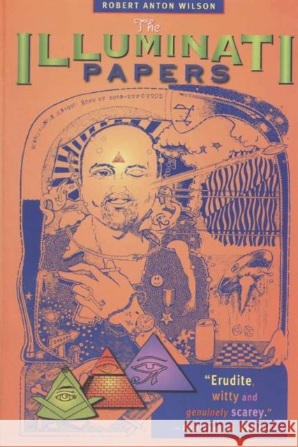 The Illuminati Papers Robert Anton Wilson 9781579510022 Ronin Publishing