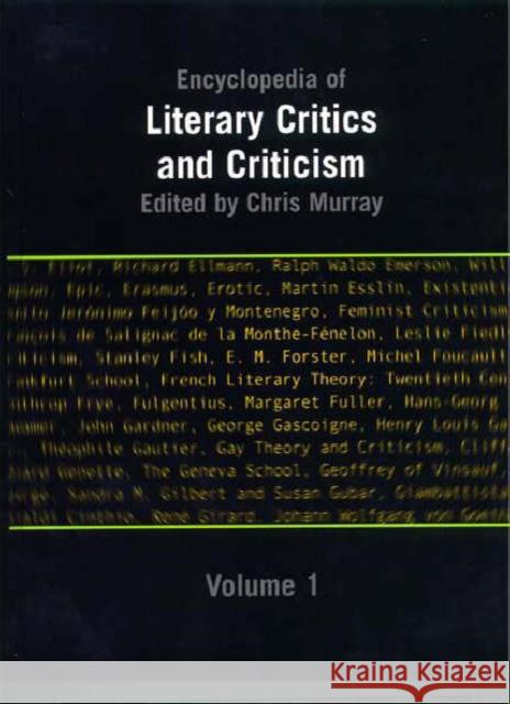 Encyclopedia of Literary Critics and Criticism Chris Murray 9781579581442