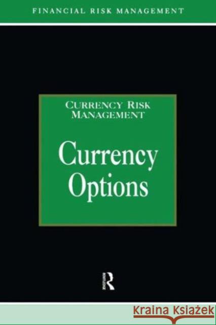 Currency Options Alastair Graham Alastair Graham  9781579582951 Taylor & Francis