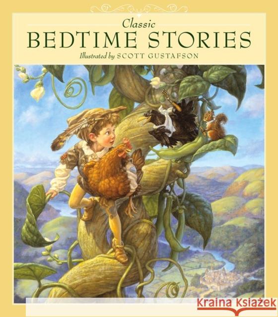 Classic Bedtime Stories Scott Gustafson 9781579657604