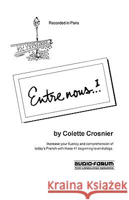 Entre Nous 1 Collette Crosnier 9781579705374 Audio-Forum