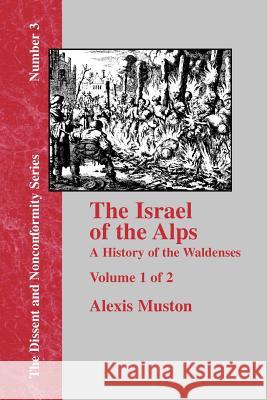 Israel of the Alps - Vol. 1 Alexis Muston 9781579785383 Baptist Standard Bearer