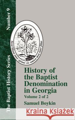 History of the Baptist Denomination in Georgia - Vol. 2 Boykin, Samuel 9781579787820