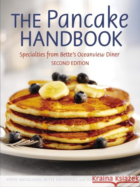The Pancake Handbook Stephen Siegelman Bette Kroening Sue Conley 9781580085373 