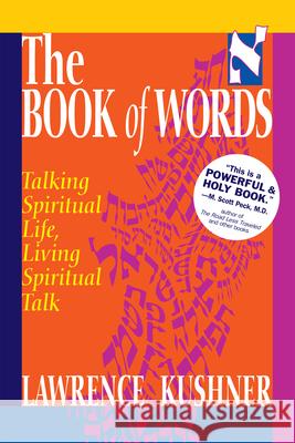 The Book of Words Lawrence Kushner 9781580230209 Jewish Lights Publishing