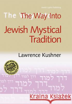 The Way Into Jewish Mystical Tradition Hoffman, Lawrence A. 9781580232005