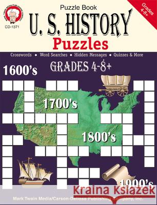 U.S. History Puzzles, Grades 4 - 8 Mark Twain Media 9781580371506 Mark Twain Media