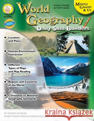World Geography, Grades 6 - 12 Wendi Silvano 9781580374545 Mark Twain Media