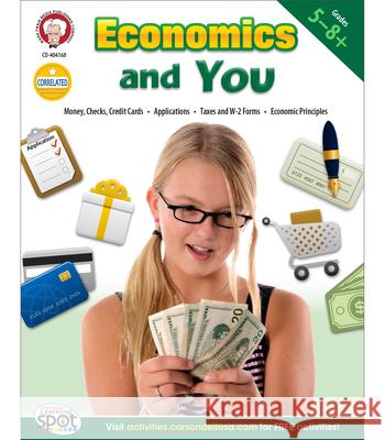 Economics and You, Grades 5 - 8 Kristin Girard Golomb 9781580376242 Mark Twain Media