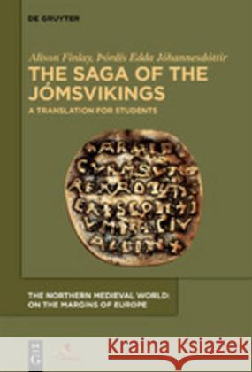 The Saga of the Jómsvikings: A Translation for Students Finlay, Alison 9781580443135 Medieval Institute Publications