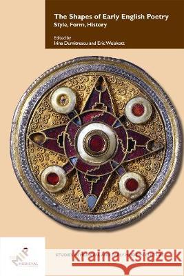 The Shapes of Early English Poetry No Contributor 9781580443593 De Gruyter (JL)