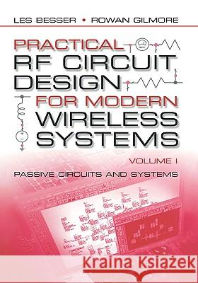 Passive Circuits and Systems Les Besser Rowan Gilmore 9781580535212 Artech House Publishers