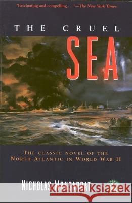 The Cruel Sea Nicholas Monsarrat 9781580800464 Burford Books