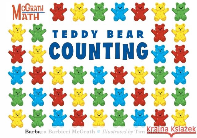 Teddy Bear Counting Barbara Barbieri McGrath 9781580892162 Charlesbridge Publishing