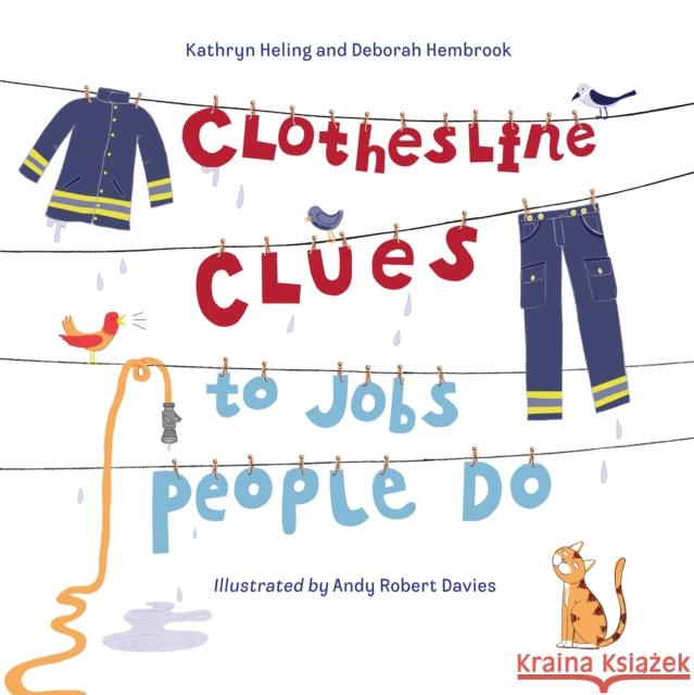 Clothesline Clues to Jobs People Do Heling, Kathryn 9781580892520 Charlesbridge Publishing