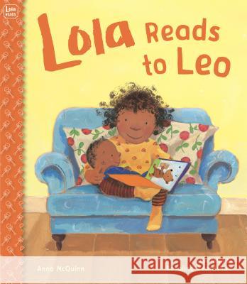 Lola Reads to Leo Anna McQuinn, Rosalind Beardshaw 9781580894043