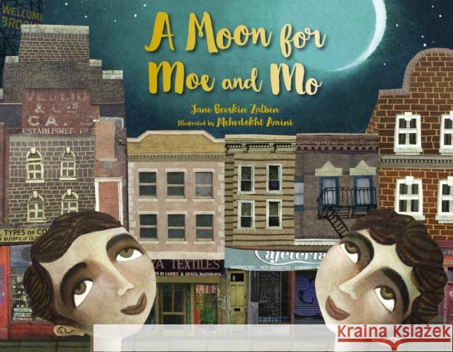 A Moon for Moe and Mo Jane Breskin Zalben Mehrdohkt Amini 9781580897273 Charlesbridge Publishing