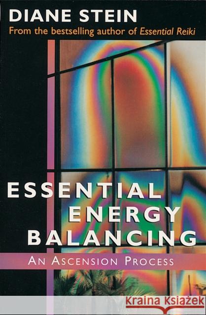 Essential Energy Balancing Diane Stein 9781580910286 Crossing Press