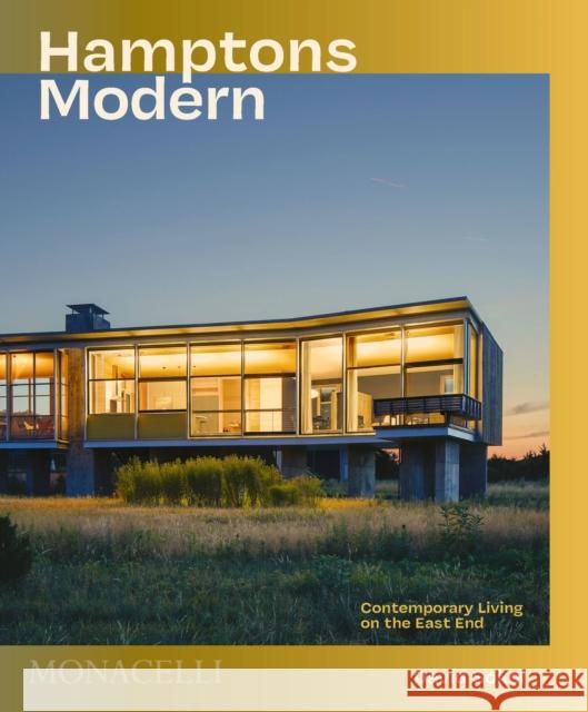 Hamptons Modern: Contemporary Living on the East End David Sokol 9781580935944