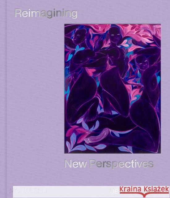 Reimagining New Perspectives: The Latest Acquisitions by the UBS Art Collection UBS Art Collection 9781580936064 Monacelli Press