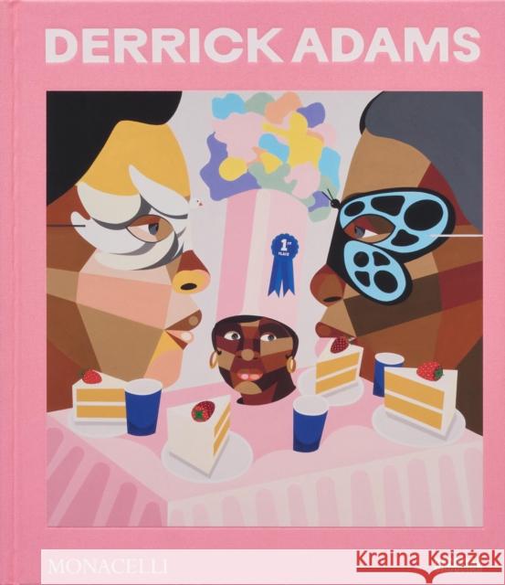 Derrick Adams Hallie Ringle Salamishah Tillet Dexter Wimberly 9781580937016 Monacelli Press