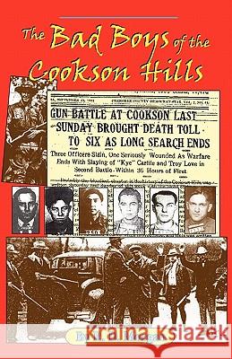 The Bad Boys of the Cookson Hills R. D. Morgan 9781581070590 New Forums Press