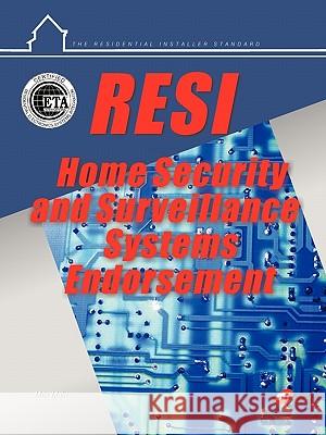 Resi Home Security and Surveillance Systems Endorsements Max Main Charles J. Brooks 9781581221046 Eitprep Llp