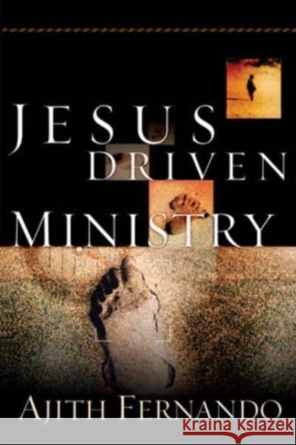 Jesus Driven Ministry Ajith Fernando 9781581348514
