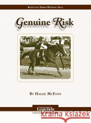 Genuine Risk Hallie I. McEvoy 9781581500929 Eclipse Press
