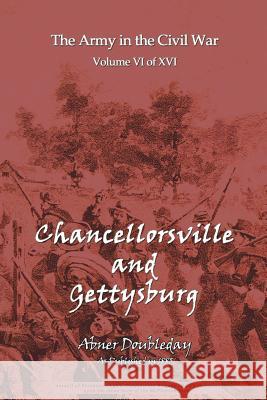 Chancellorsville and Gettysburg Abner Doubleday 9781582185323 Digital Scanning