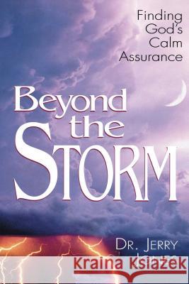 Beyond the Storm Jerry Jones 9781582292953