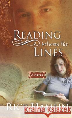 Reading Between the Lines Rick Hamlin 9781582295787