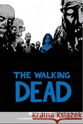 The Walking Dead Book 2 Robert Kirkman 9781582406985 Image Comics