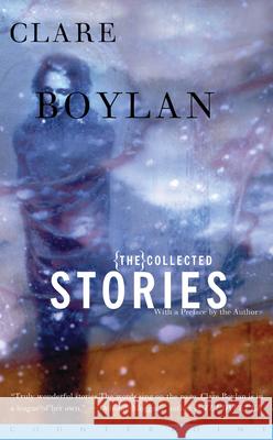 Collected Stories Clare Boylan 9781582432618