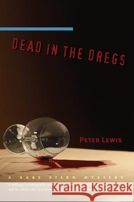 Dead in the Dregs Peter Lewis 9781582435480