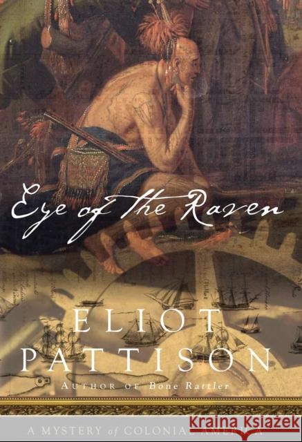 Eye of the Raven Pattison, Eliot 9781582437019