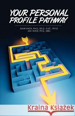 Your Personal Profile Pathway Dahk Knox, Jan Knox, Kellie Warren-Underwood 9781582752549