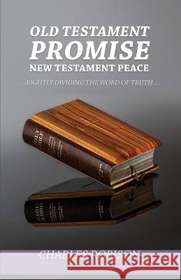 Old Testament Promise Charles Robison, Kellie Warren, Dahk Knox 9781582753287 Tennessee Publishing House