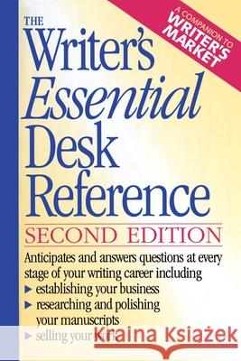 The Writer's Essential Desk Reference Writer's Digest Books 9781582971391 Writer's Digest Books