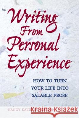 Writing From Personal Experience Pod Edition Nancy Davidoff Kelton 9781582973395 Penguin Publishing Group