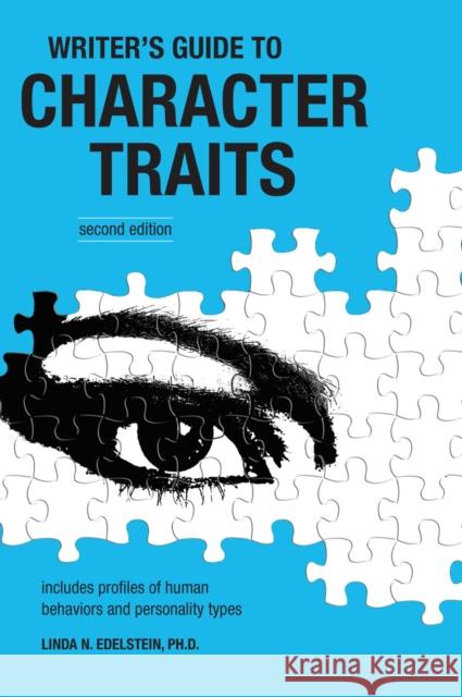 Writer's Guide to Character Traits Edelstein, Linda 9781582973906