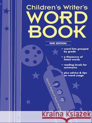 Children's Writer's Word Book Alijandra Mogilner Tayopa Mogilner 9781582974132 Writers Digest Books