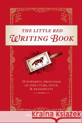 The Little Red Writing Book Brandon Royal 9781582975214 Writers Digest Books