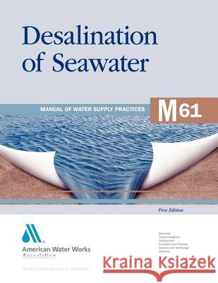 M61 Desalination of Seawater Awwa Desalting Committee 9781583218334 American Water Works Association